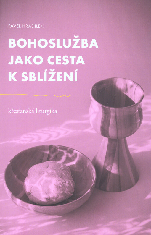 Bohoslužba jako cesta k sblížení