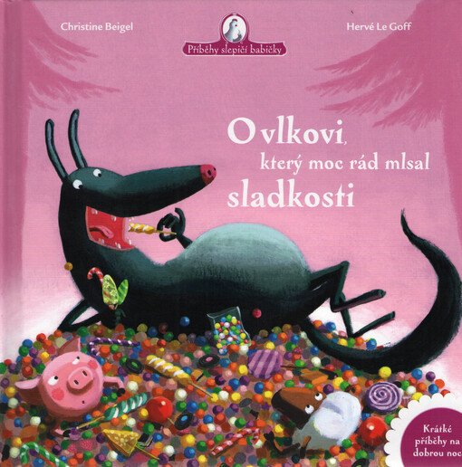 O vlkovi, který moc rád mlsal sladkosti