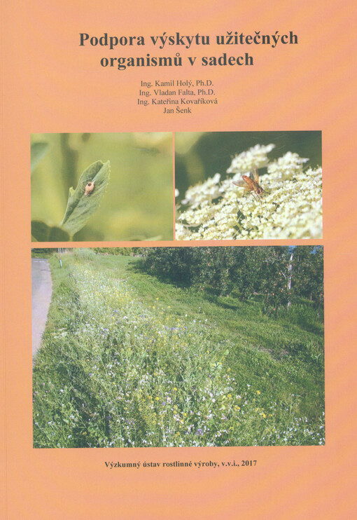 Podpora výskytu užitečných organismů v sadech