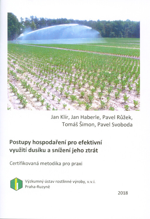 Postupy hospodaření pro efektivní využití dusíku a snížení jeho ztrát