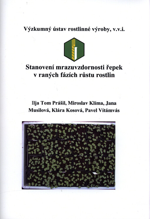 Stanovení mrazuvzdornosti řepek v raných fázích růstu rostlin