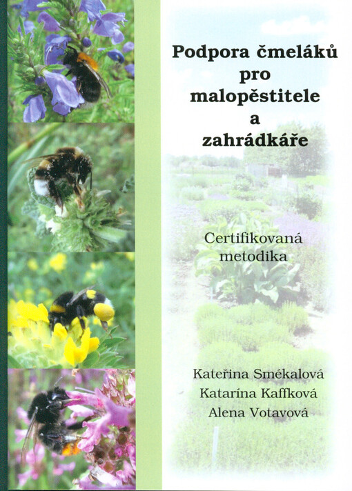 Podpora čmeláků pro malopěstitele a zahrádkáře