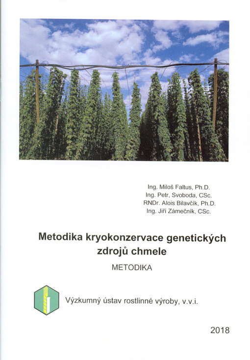 Metodika kryokonzervace genetických zdrojů chmele