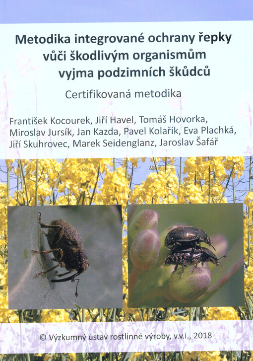 Metodika integrované ochrany řepky vůči škodlivým organismům vyjma podzimních škůdců
