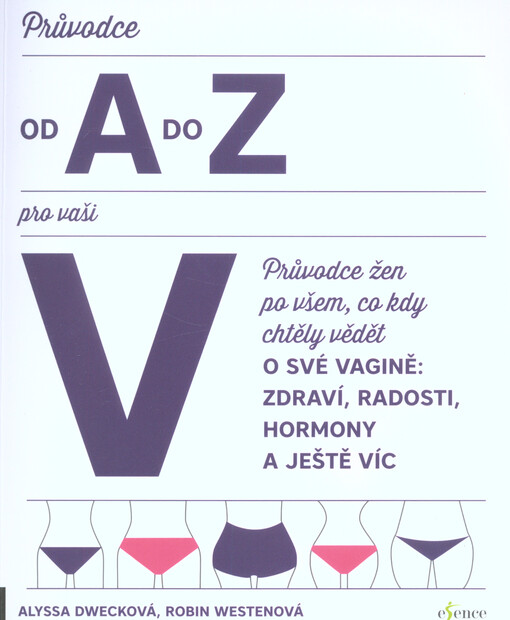 Průvodce od A do Z pro vaši V