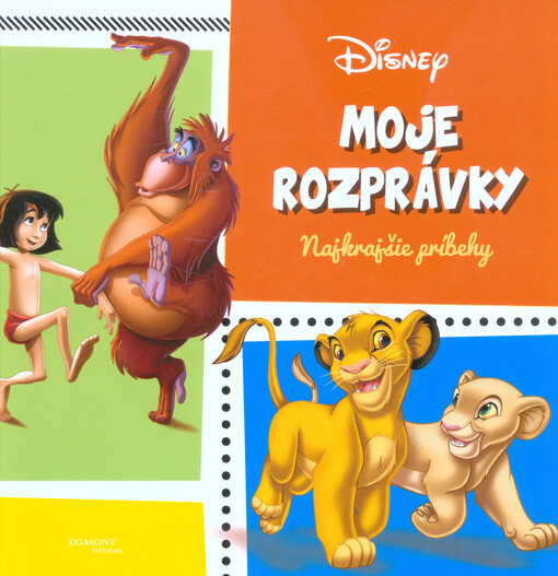 Moje rozprávky : najkrajšie príbehy