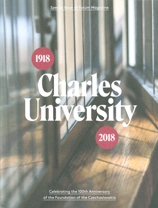 Charles University 1918-2018 : celebrating the 100th anniversary of the foundation of the Czechoslovakia