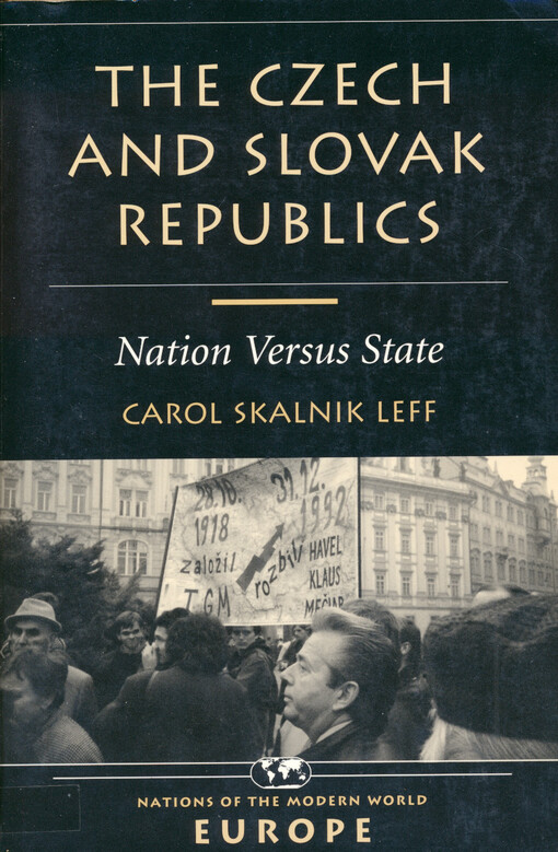 The Czech and Slovak republics : nation versus state