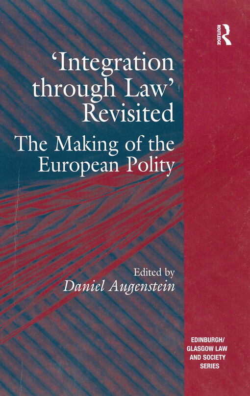 Integration through law revisited :the making of the European polity