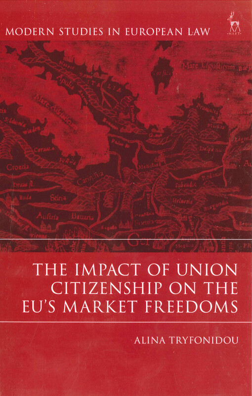 The impact of Union citizenship on the EU's market freedoms