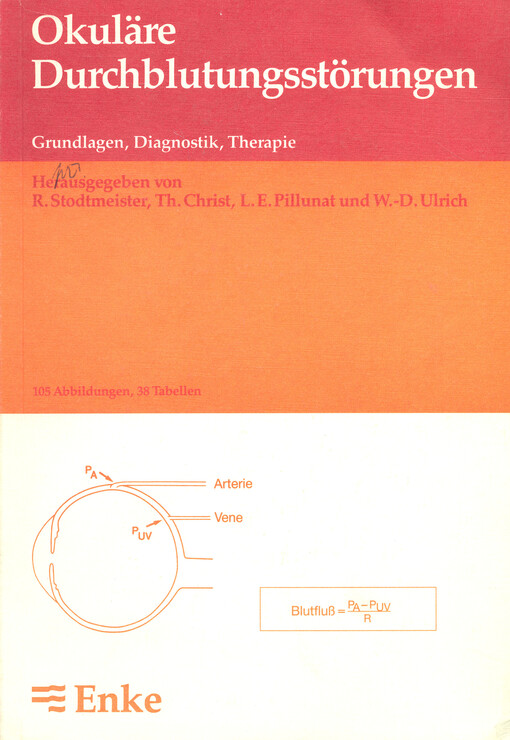 Okuläre Durchblutungsstörungen : Grundlagen, Diagnostik, Therapie