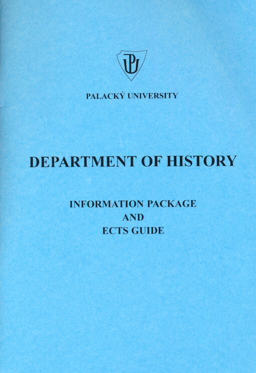 Department of History, Palacký University : information package and ECTS guide : [academic year 2001/2002