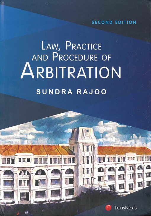 Law, practice and procedure of arbitration
