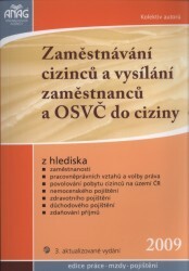 Zaměstnávání cizinců a vysílání občanů a OSVČ do ciziny 2009