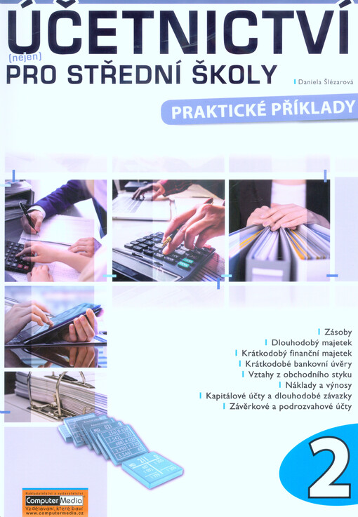 Účetnictví (nejen) pro střední školy, Vydání první