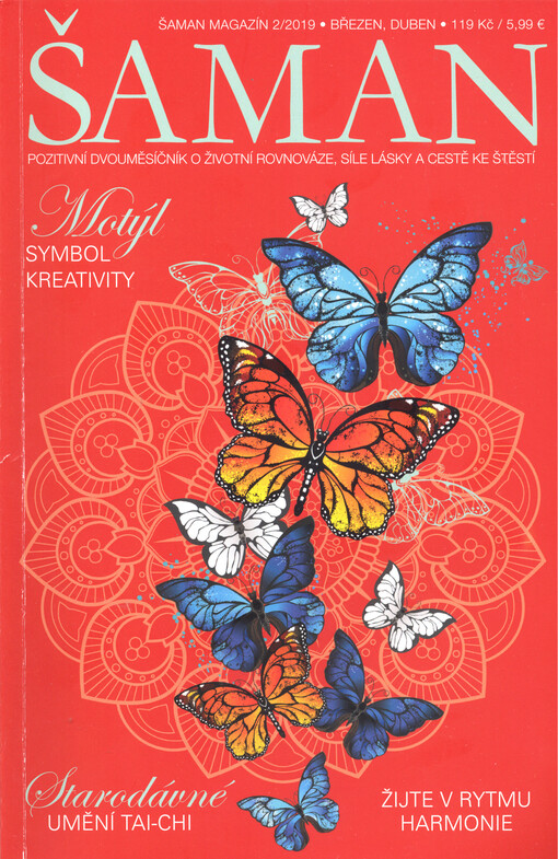 Šaman magazín : magazín o duševní a tělesné harmonii