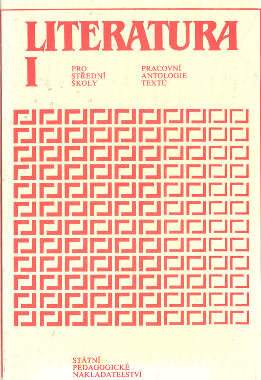 Literatura pro I. ročník středních škol : pracovní antologie textů