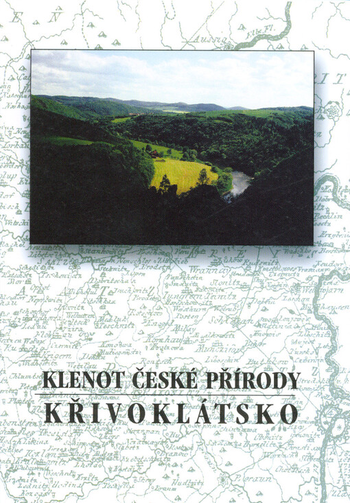 Chráněná krajinná oblast Křivoklátsko : biosférická rezervace UNESCO, člen Europarc federation