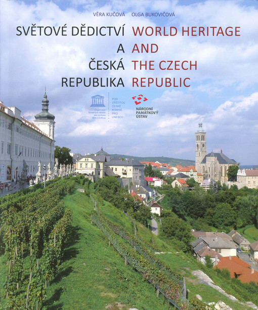Světové dědictví a Česká republika / World Heritage and the Czech Republic