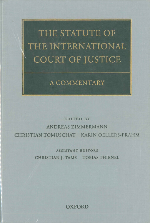 The statute of the International Court of Justice : a commentary