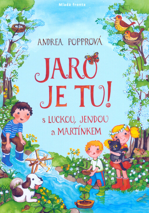 Jaro je tu! : s Luckou, Jendou a Martínkem