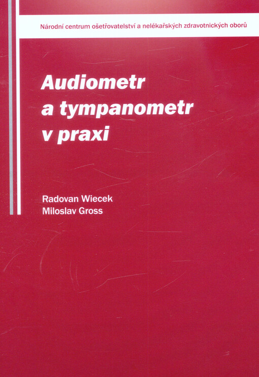 Audiometr a tympanometr v praxi