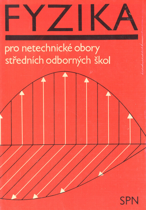 Fyzika pro netechnické obory středních odborných škol