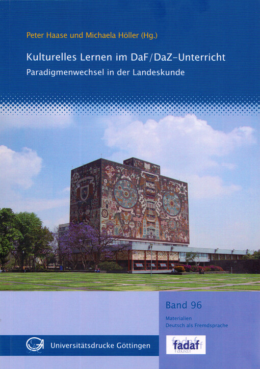 Kulturelles Lernen im DaF/DaZ-Unterricht : Paradigmenwechsel in der Landeskunde