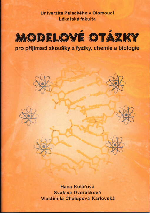 Modelové otázky pro přijímací zkoušky z fyziky, chemie a biologie