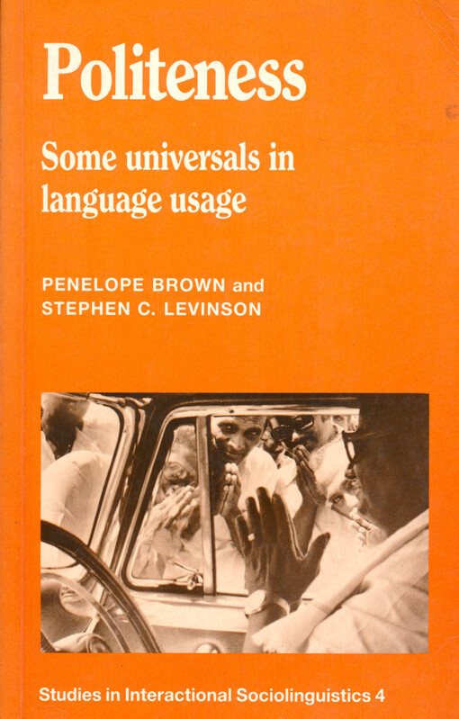 Politeness : some universals in language usage