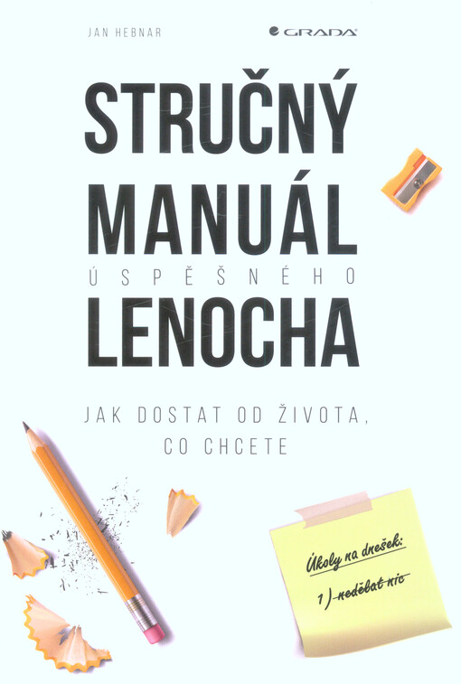 Stručný manuál úspěšného lenocha | Hebnar Jan - e-kniha