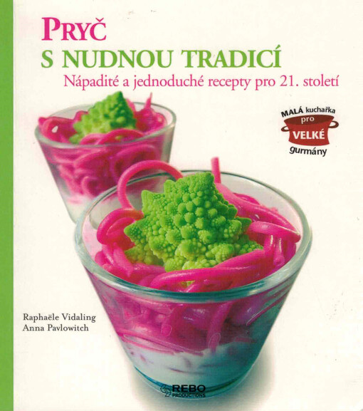 Pryč s nudnou tradicí
