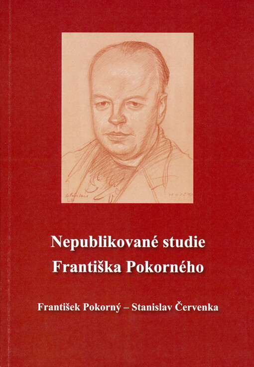 Nepublikované studie Františka Pokorného