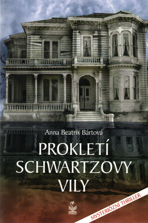 Prokletí Schwartzovy vily: mysteriózní thriller