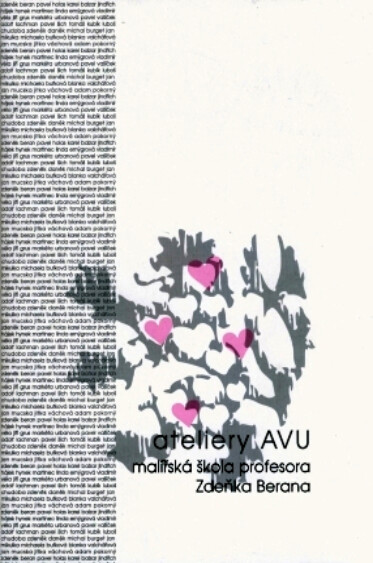 Ateliery AVU : malířská škola profesora Zdeňka Berana : České Budějovice, 4.10.-18.11.2001