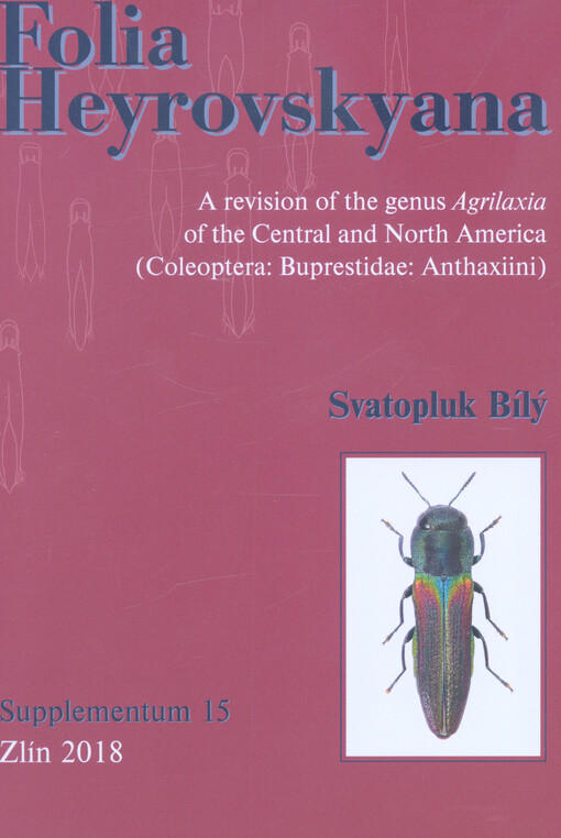 A revision of the genus Agrilaxia of the Central and North America (Coleoptera: Budprestidae: Anthaxiini)