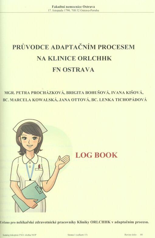 Průvodce adaptačním procesem na Klinice ORLCHHK FN Ostrava : log book