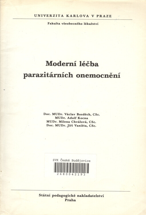 Moderní léčba parazitárních onemocnění: určeno pro posl. fak. všeobecného lék