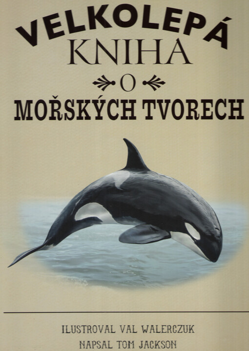 Velkolepá kniha o mořských tvorech