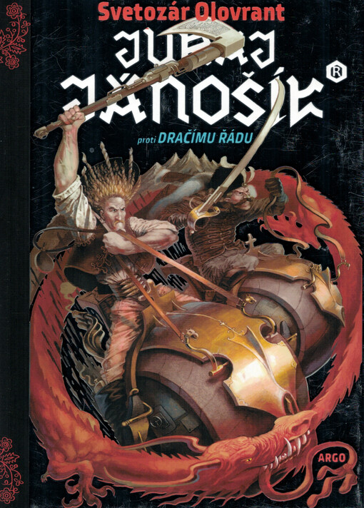 Juraj Jánošík proti Dračímu řádu