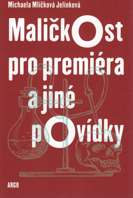 Maličkost pro premiéra a jiné povídky