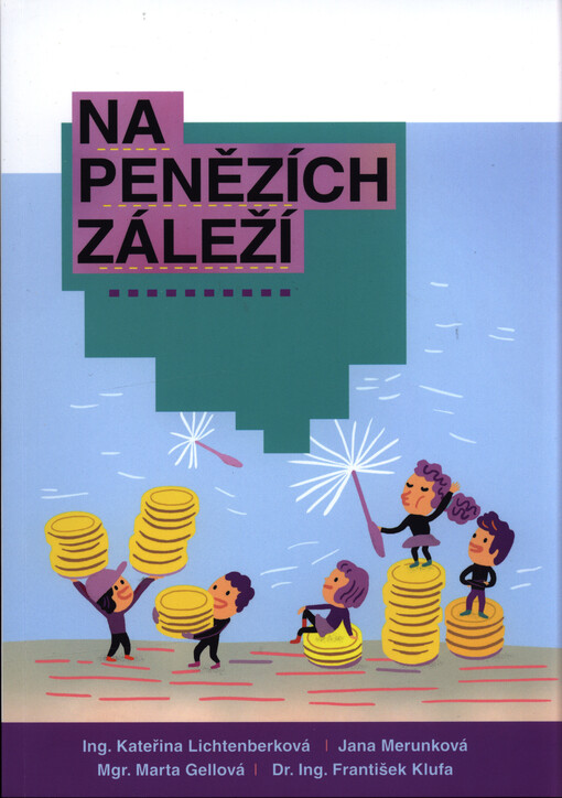 Na penězích záleží