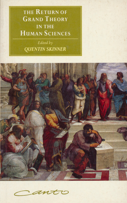 The return of grand theory in the human sciences