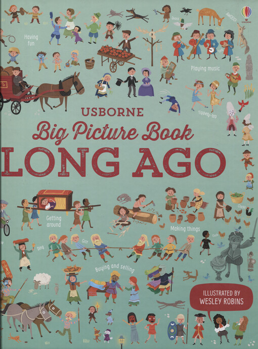Big Picture Book of Long Ago - Sam Baer and Laura Cowan