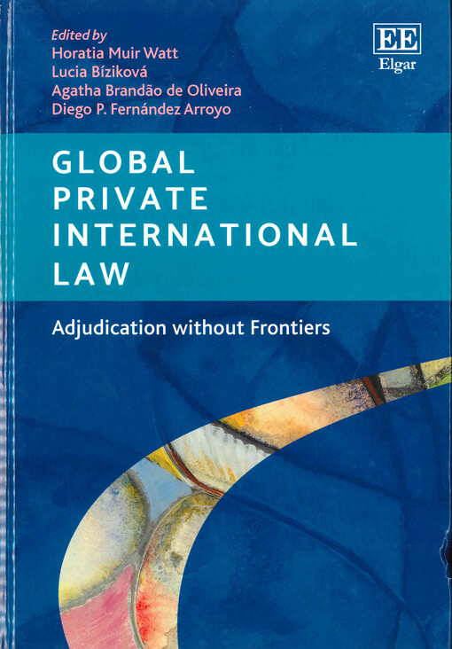 Global private international law : adjudication without frontiers