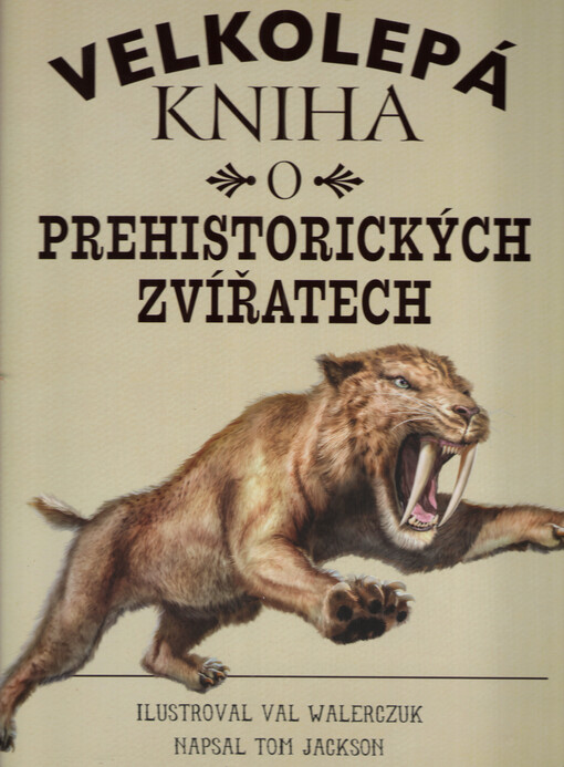 Velkolepá kniha o prehistorických zvířatech