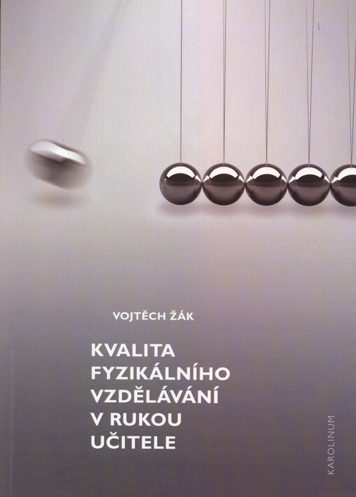 Kvalita fyzikálního vzdělávání v rukou učitele