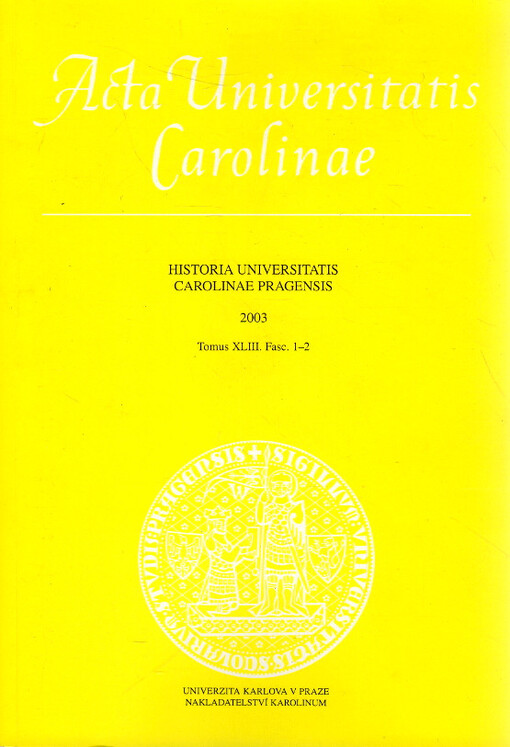 Acta Universitatis Carolinae. Historia Universitatis Carolinae Pragensis