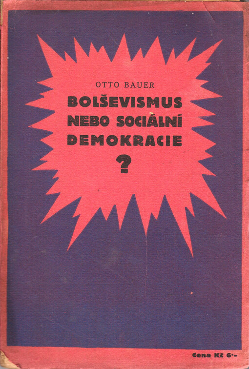 Bolševismus nebo sociální demokracie?