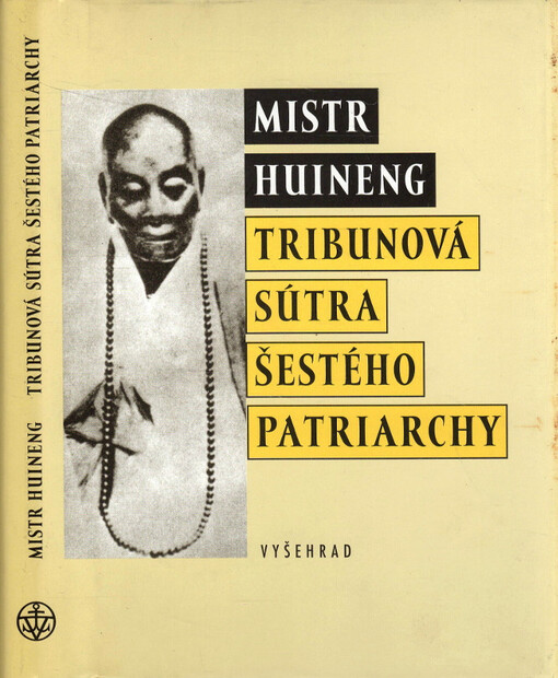 Tribunová sútra Šestého patriarchy.